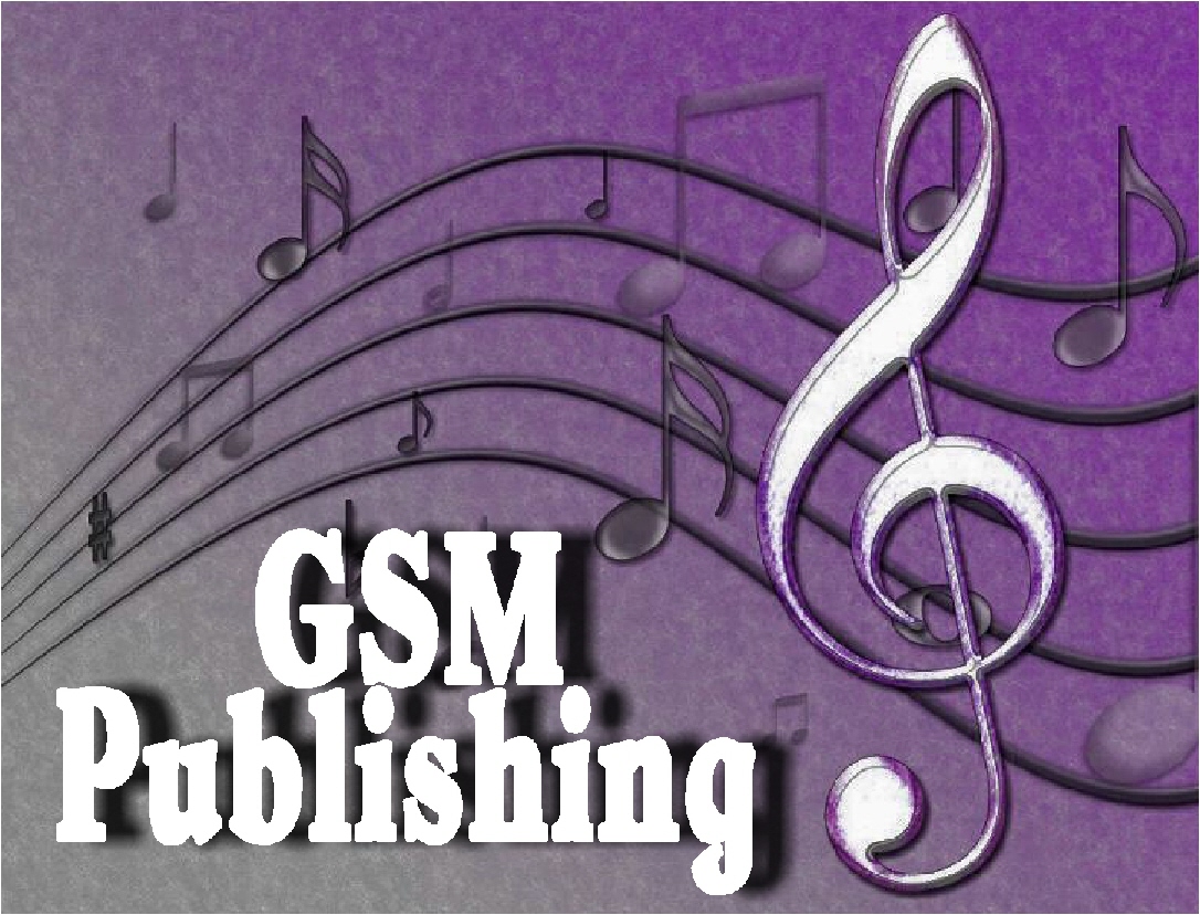 Some songs have SATB Choral Arrangement that can be purchased at GSM Publishging